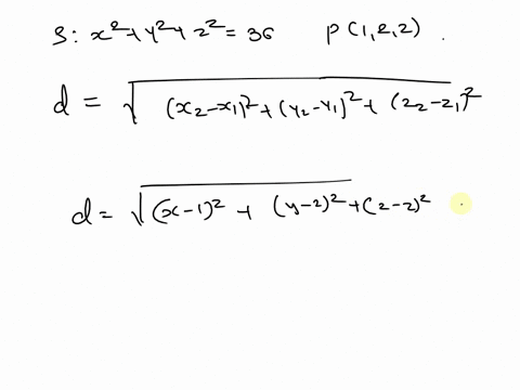 find-the-points-on-the-sphere-s-x-y-2-36-that-are-closest-to-and-farthest-from-the-point-p1-2-2-54277