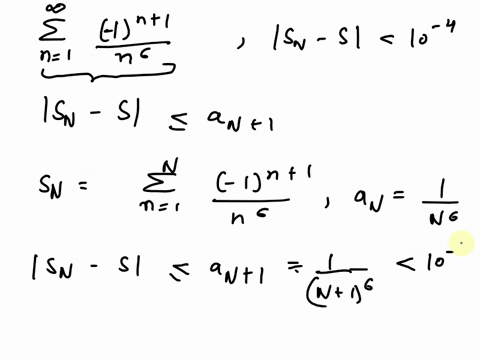 point-approximate-the-value-of-the-series-to-within-an-error-of-at-most-10-4-ll-n6-nj-according-to-equation-2-isn-sl-anl-what-is-the-smallest-value-of-n-that-approximates-to-within-an-error-37258