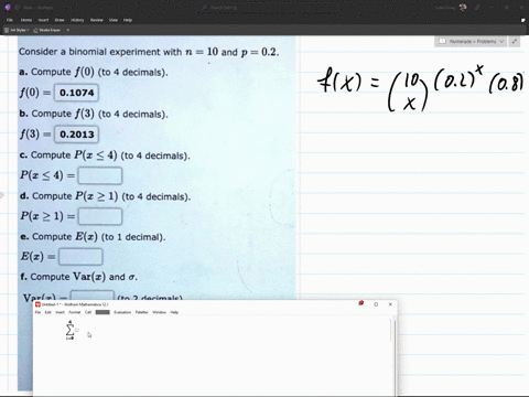 consider-a-binomial-experiment-with-n-10-and-p-02_-compute-f0-to-4-decimals-f0-01074-b-compute-f3-to-4-decimals-f3-02013-compute-pc-4-to-4-decimals-pz-4-d-compute-pr-1-to-4-decimals_-pc-1-co-53434