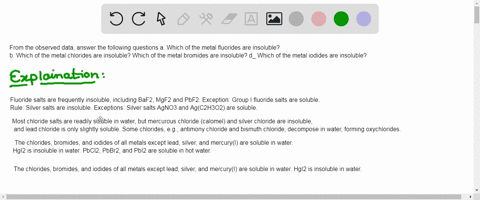 from-the-observed-data-answer-the-following-questions-a-which-of-the-metal-fluorides-are-insoluble-b-which-of-the-metal-chlorides-are-insoluble-which-of-the-metal-bromides-are-insoluble-d_-w-85559