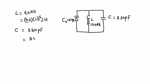 a-parallel-tuned-circuit-in-an-oscillator-consist-of-a-40-microh-inductor-in-a-parallel-with-a-330-pf-capacitor-a-varactor-with-a-capacitance-of-50pf-is-connected-in-parallel-with-the-circui-98157