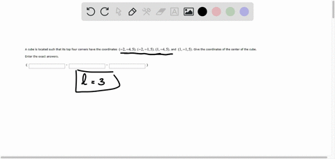 cube-is-located-such-that-its-top-four-corners-have-the-coordinates-2-45-2-15-4-45-and-4-15-give-the-coordinates-of-the-center-of-the-cube-enter-the-exact-answers-60563
