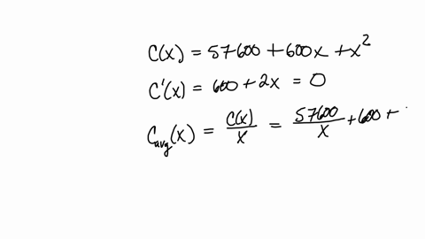 for-the-given-cost-function-cc-57600-600x-x-find-a-the-production-level-that-will-minimize-the-average-cost-b-the-minimal-average-cost-83664