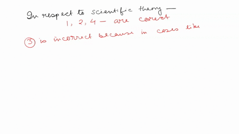 which-of-the-following-statements-is-not-true-with-respect-to-scientific-theory-the-theory-of-evolution-is-considered-the-unifying-concept-in-biology-theories-can-help-scientists-generate-ne-46537