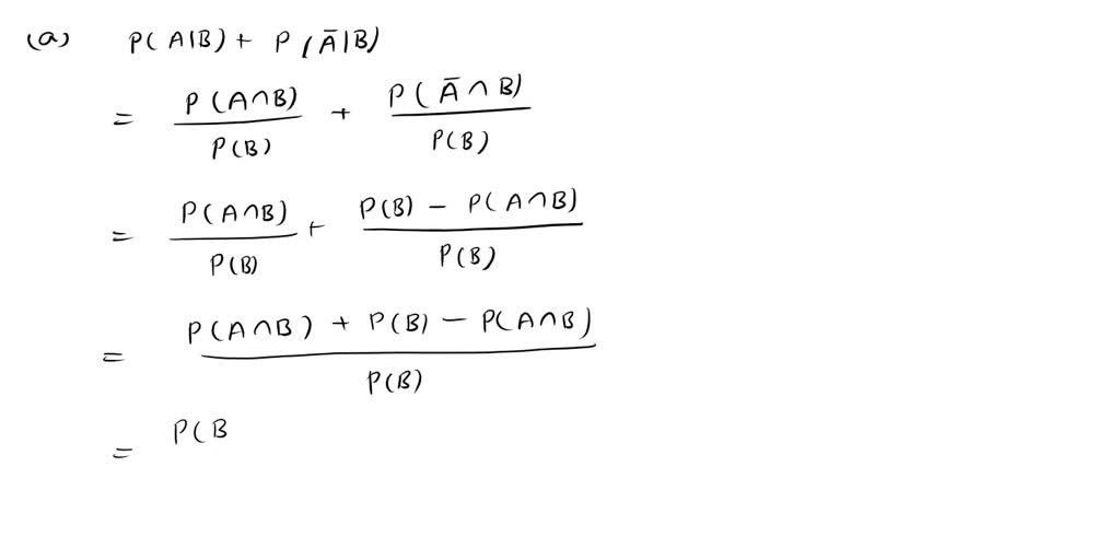 SOLVED: With Conditional Probability, P(A|B), The Axioms Of Probability ...