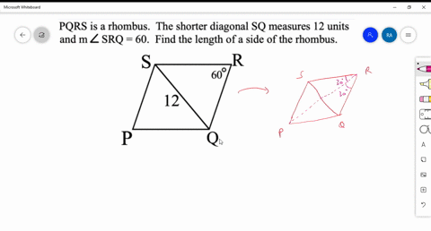 pqrs-is-a-rhombus-the-shorter-diagonal-sq-measures-12-units-and-m-z-srq-60-find-the-length-of-a-side-of-the-rhombus-s-r-60-12-p-60353