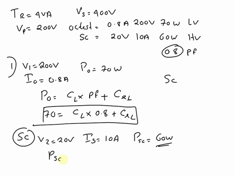 question2-consider-a-4-kva-200400-v-single-phase-transformer-supplying-80load-current-at-08-leading-power-factor-the-ocsc-test-results-are-as-follows-oc-test-200-v-08-a-70-w-lv-side-sc-test-16729