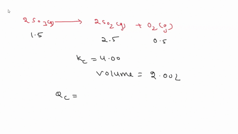 a-200l-flask-is-filled-with-15-mol-of-so3-25-mol-so2-and-05-mol-o2-and-allowed-to-react-according-to-the-equation-2-so3g-2-so2g-o2g-kc-400-what-change-if-any-would-occur-in-order-to-reach-eq-54978