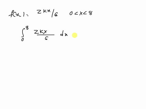 what-should-be-the-value-of-k-for-flx-to-be-able-to-be-a-probability-density-function-fx-zkx6-0x8-23347