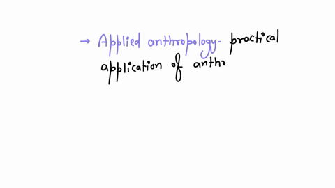 frolaiowhat-applied-anthropology-is-and-give-one-example-of-anthropology-applied-what-kind-of-questions-does-anthropological-theory-attempt-to-answer-3-while-no-two-fieldwork-experiences-are-98726