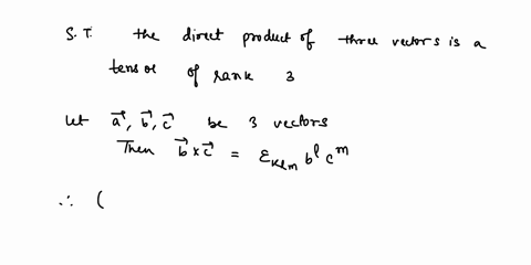 can-you-show-that-direct-product-of-three-vectors-is-a-tensor-of-rank-3-11333