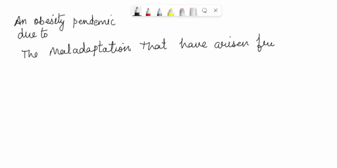 many-scientists-characterize-the-conditions-of-modern-populations-world-wide-but-especially-western-societies-as-conducive-to-an-obesity-pandemic-discuss-the-way-in-which-adaptive-features-f-56902