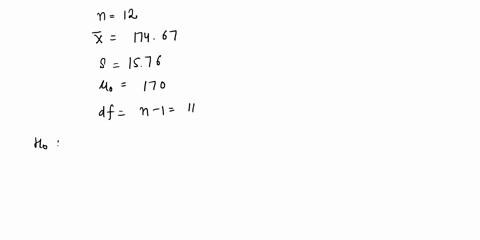 question-dr-frederick-reads-that-the-average-weight-of-adult-males-the-us-170-pounds-he-would-iike-t0-test-tne-weights-of-his-male-patients-against-this-claim-he-selects-random-sample-of-12-29207
