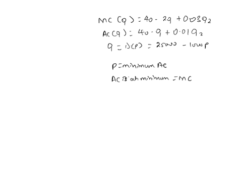 long-run-equilibriumproblem-suppose-we-have-a-market-where-all-firms-and-potential-entrants-are-identical-each-firms-marginal-cost-is-mcq-40-2q-003q2-and-each-firms-average-cost-is-acq-40-q-47099