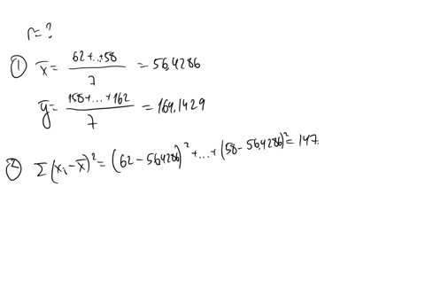 find-the-value-of-the-linear-correlation-coefficient-r-round-to-3-decimal-places-two-way-table-x-62-53-64-52-52-54-58-y-158-176-151-164-164-174-162-25692