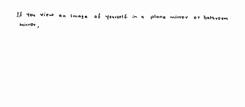 the-image-of-yourself-that-you-see-in-a-bathroom-mirror-is-1-front-to-back-inverted-2-not-inverted-3left-right-inverted-4bottom-to-top-inverted-explain-the-question-with-an-explanation-54587