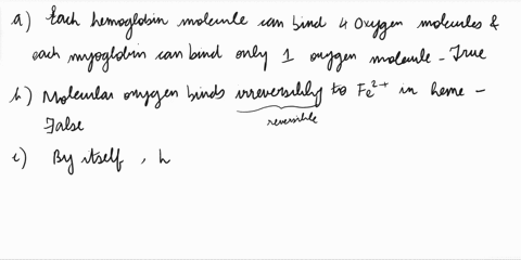 which-five-statements-about-hemoglobin-and-myoglobin-structure-are-true-each-hemoglobin-molecule-can-bind-four-oxygen-molecules-and-each-myoglobin-can-bind-only-one-oxygen-molecule-molecular-70403