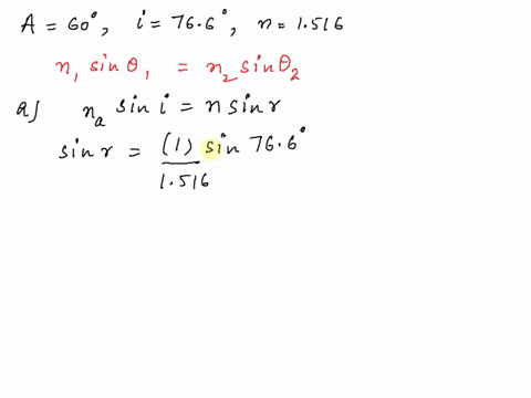 a-ray-of-monochromatic-light-is-incident-on-the-face-of-a-prism-in-the-shape-of-an-equilateral-triangle-that-is-the-apex-angle-of-the-prism-is-600-the-incidence-angle-of-the-light-ray-is-766-34828
