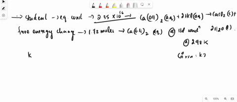 a-student-determines-the-value-of-the-equilibrium-constant-to-be-2351016-for-the-following-reaction-caoh2aq-2hclaqcacl2s-2h2ol-calculate-the-free-energy-change-for-the-reaction-of-172-moles-48854