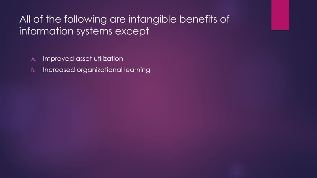 SOLVED '28 All of the following are intangible benefits of