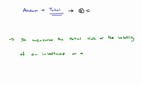 standard-deviation-measures-which-type-of-risk-group-of-answer-choices-systematic-unsystematic-nondiversifiable-total