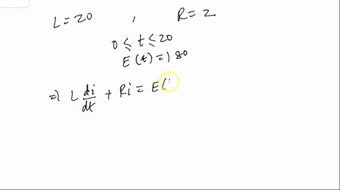 an-electromotive-force-j180-0-t-20-et-o-t-20-is-applied-to-an-lr-series-circuit-in-which-the-inductance-is-30-henries-and-the-resistance-is-3-ohms-find-the-current-it-if-i0-0-0-t-20-it-t-20-09068