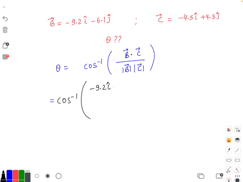 the-components-of-vectors-b-and-c-are-given-as-follows-bx-92-cx-45-by-61-cy-43-the-angle-less-than-180-degs-between-vectors-b-and-c-is-closest-to-91653