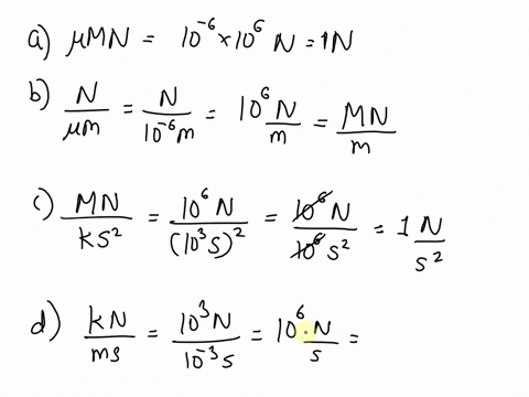 q1-represent-each-of-the-following-combinations-of-units-in-the-correct-si-form-using-an-appropriate-prefix-a-mn-bnmcmnks2anddknms-q2-represent-each-of-the-following-quantities-in-the-correc-51881