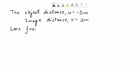 an-object-5-m-in-front-of-a-glass-lens-appears-as-a-real-image-3-m-behind-the-lens-what-is-the-lens-focal-length-67952