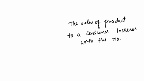12-a-network-externality-occurs-when-a-a-firm-has-a-patent-b-the-value-of-a-product-to-a-consumer-increase-with-the-number-of-other-consumers-who-use-it-c-a-firm-has-large-diseconomies-of-scale-d-the