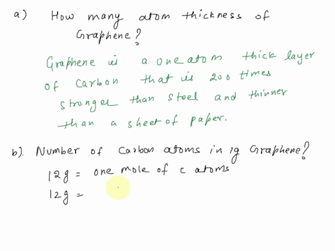 the-structure-of-graphene-is-shown-at-right-how-many-atoms-thick-is-sheet-of-graphene-carbon-has-an-atomic-mass-of-1201-gmol-how-many-carbon-aloms-would-be-found-in-o0oog-piece-of-graphene-h-34423
