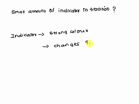 the-amount-of-indicator-used-in-an-acid-base-titration-must-be-small-why-6-65172