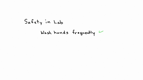 which-of-the-following-is-not-a-correct-lab-safety-procedure-question-options-hands-should-be-washed-frequently-during-the-course-of-an-experiment-lab-coats-should-not-be-worn-for-other-uses-outside-o
