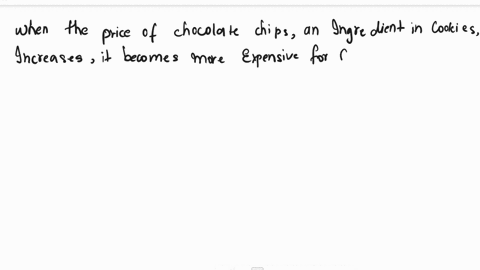 1-if-the-price-of-chocolate-chips-an-ingredient-in-cookies-increases-then-multiple-choice-a-the-market-supply-curve-for-cookies-will-shift-to-the-right-b-there-will-be-a-movement-up-along-th-82346