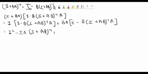 1-a-let-a-and-b-are-two-nxn-matrices-and-i-is-a-nxn-identity-matrix-if-i-ab-has-an-inverse-prove-i-ba-also-has-an-inverse-and-b-i-ab-1ai-ba-1-i-8-marks-16424