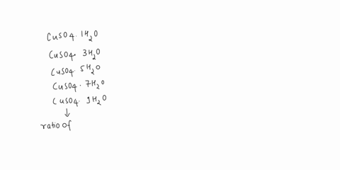 calculate-the-ratio-of-moles-of-h2o-to-moles-of-anhydrous-cuso4-in-cuso4-1h2o-cuso4-3h2o-cuso4-5h2o-cuso4-7h2o-and-cuso4-9h2o-mol-wt-of-h2o-1802g-mol-wt-of-cuso4-15961g-13073
