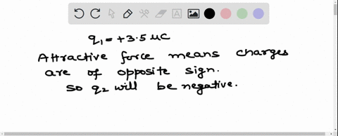 in-a-vacuum-two-particles-have-charges-of-q1-and-q2-where-q135-c-they-are-separated-by-a-distance-of-026-m-and-particle-1-experiences-an-attractive-force-of-34-n-what-is-q2-magnitude-and-sig-91605