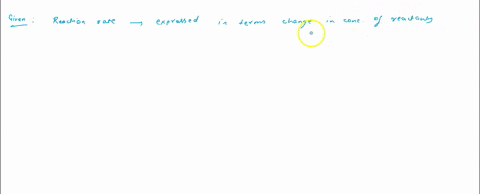 reaction-rate-is-expressed-in-terms-of-changes-in-concentration-of-reactants-and-products