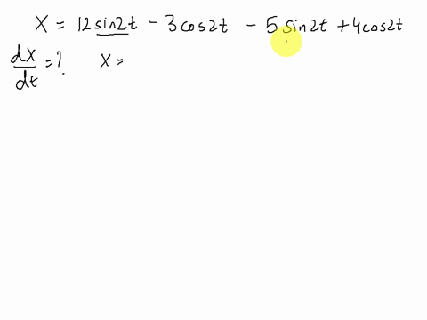 find-dxdt-x-1-2-sin-2t-3-cos-2t-5-sin-2t-4-cos-2t-dxdt-51524