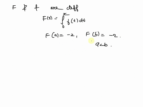 if-fand-fare-differentiable-functions-such-that-f-k-f-t-dt-and-if-f-a-2-and-f-6-2-where-abwhich-of-the-following-must-be-true-fx-0-for-some-x-such-that-axcb-fx-0-for-all-xsuch-that-axb-fxko-17767