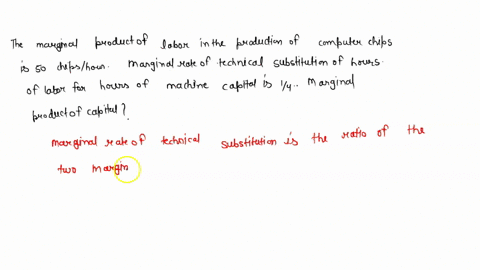 the-marginal-product-of-labor-in-the-production-of-computer-chips-is-50-chips-per-hour-the-marginal-63353