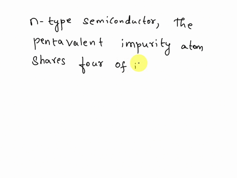how-is-a-sample-of-an-n-type-semiconductor-electrically-neutral-though-it-has-an-excess-of-negative-charge-carriers-56789