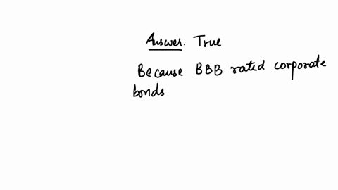 the-yield-curve-for-a-bbb-rated-corporate-bond-is-expected-to-be-above-the-u-s-treasury-bond-yield-curve