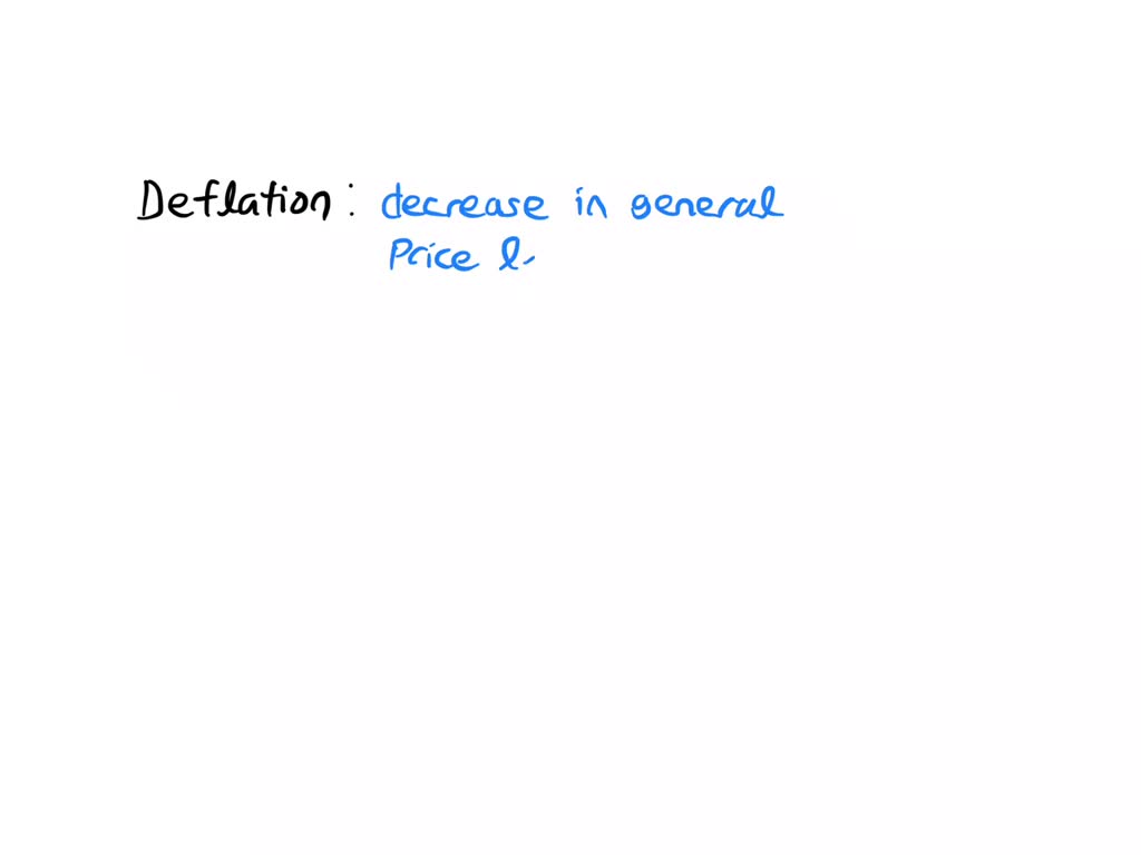 SOLVED: Which Of The Following Best Describes The Term Deflation? Group ...