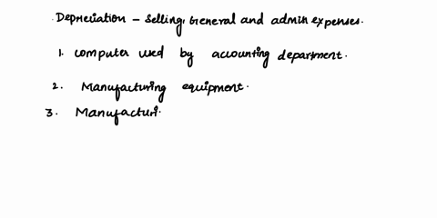 depreciation-expense-found-in-the-sga-line-of-the-income-statement-for-a-manufacturing-firm-would-most-likelv-be-attributable-to-which-of-the-following-computers-used-by-the-accounting-depar-43605