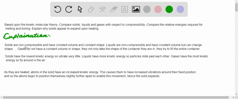 based-upon-the-kinetic-molecular-theory-compare-solids-liquids-and-gases-with-respect-to-compressibility-compare-the-relative-energies-required-for-melting-and-boiling-explain-why-solids-app-63803