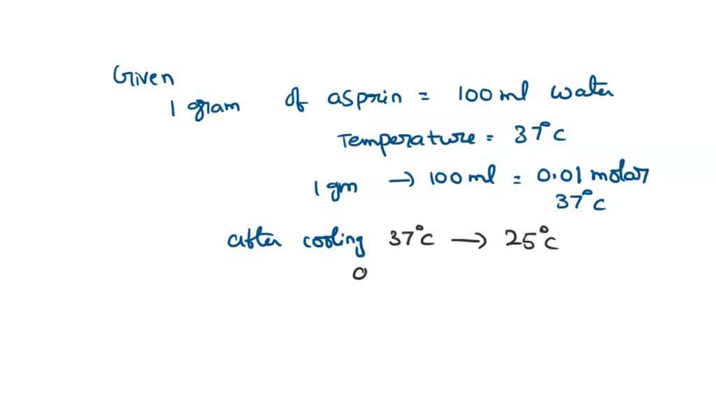 solved-according-to-the-data-in-the-merck-index-if-1-0-g-of-aspirin