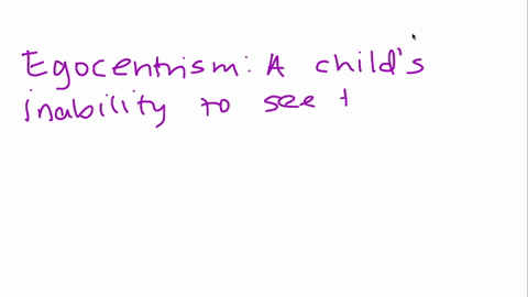 what-term-is-used-to-describe-a-childs-inability-to-see-the-world-through-anyone-elses-eyes-except-his-or-her-own-disparity-narcissism-egocentrism-autonomy-accommodation-21899
