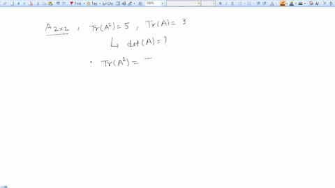 let-a-22-matrix-a-satisfies-with-tr-a-2-5-and-tr-a-3-find-determinant-of-a-19189