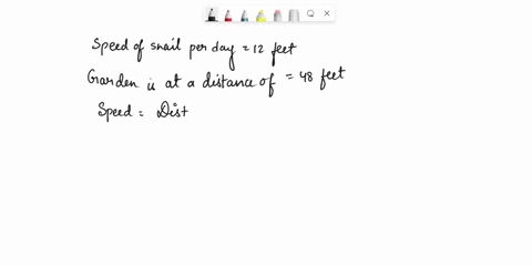turbo-the-snail-moves-across-the-ground-at-a-pace-of-12-feet-per-day-if-the-garden-is-48-feet-away-how-many-days-will-it-take-for-the-snail-to-get-there-40166